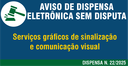 Aviso de Manifestação de Interesse da Administração N. 22-2025 - Serviços gráficos Aviso de Manifestação de Interesse da Administração N. 22-2025 - Serviços gráficos
