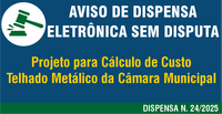 Aviso de Manifestação de Interesse da Administração N. 24-2025 - Projeto de Custo Telhado Metálico