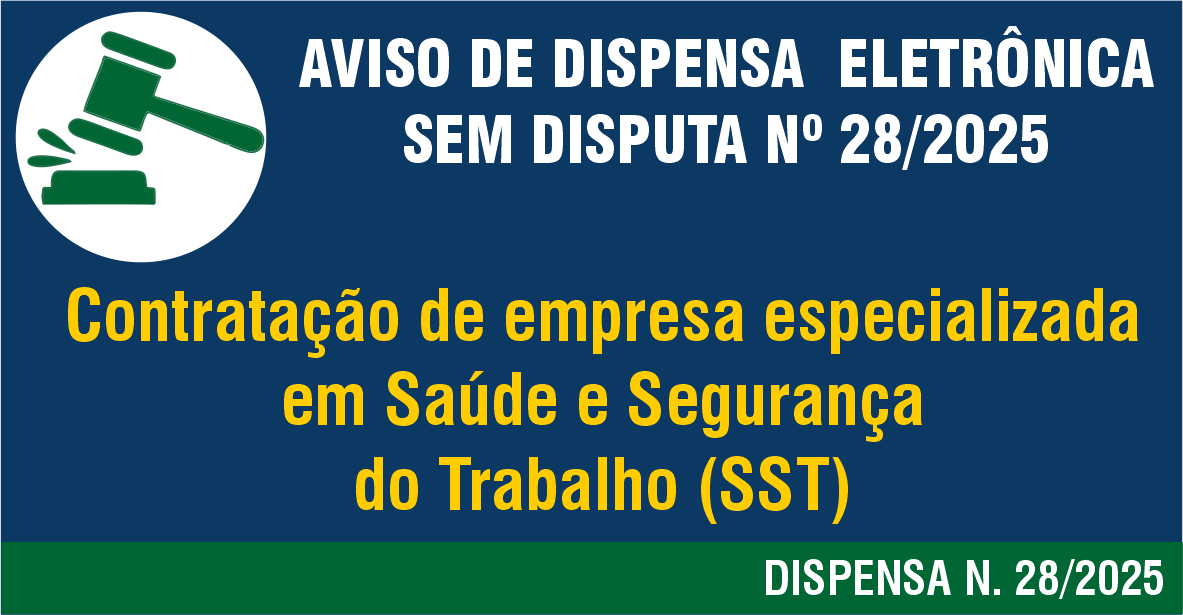 Aviso de Manifestação de interesse da Administração - N. 28-2025 - Contratação de Empresa Especializada em Saúde e Segurança Técnica do Trabalho (SST)