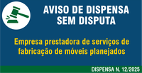 Aviso de Manifestação de Interesse e Termo de Referência - Dispensa 12-2025  - Fabricação de Móveis Planejados